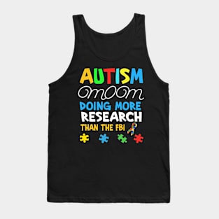 Funny Autism Mom Doing More Tank Top